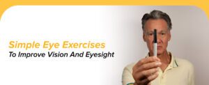 10 Eye Exercises to Improve Vision & Reduce Eye Strain